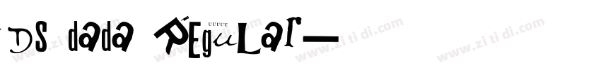 DS dada Regular字体转换